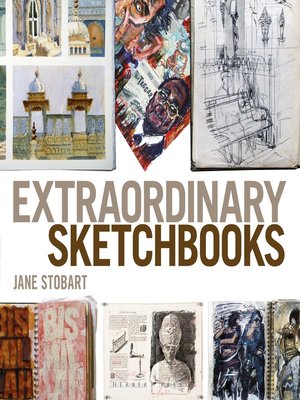 cover image of Extraordinary Sketchbooks